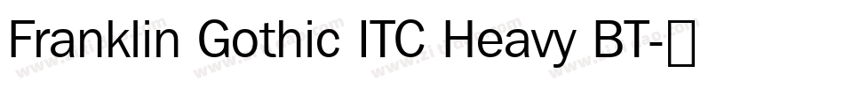 Franklin Gothic ITC Heavy BT字体转换